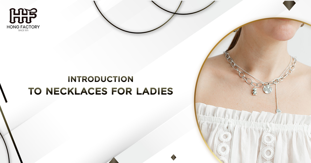 Introduction to Necklaces for Ladies